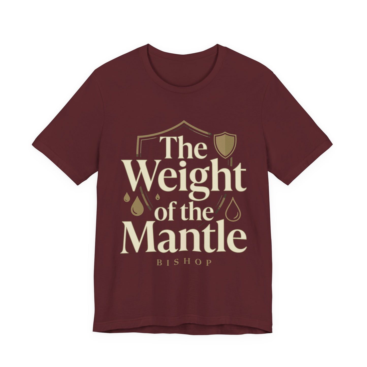 The Weight of the Mantle T-Shirt — Inspirational Christian Faith Tee