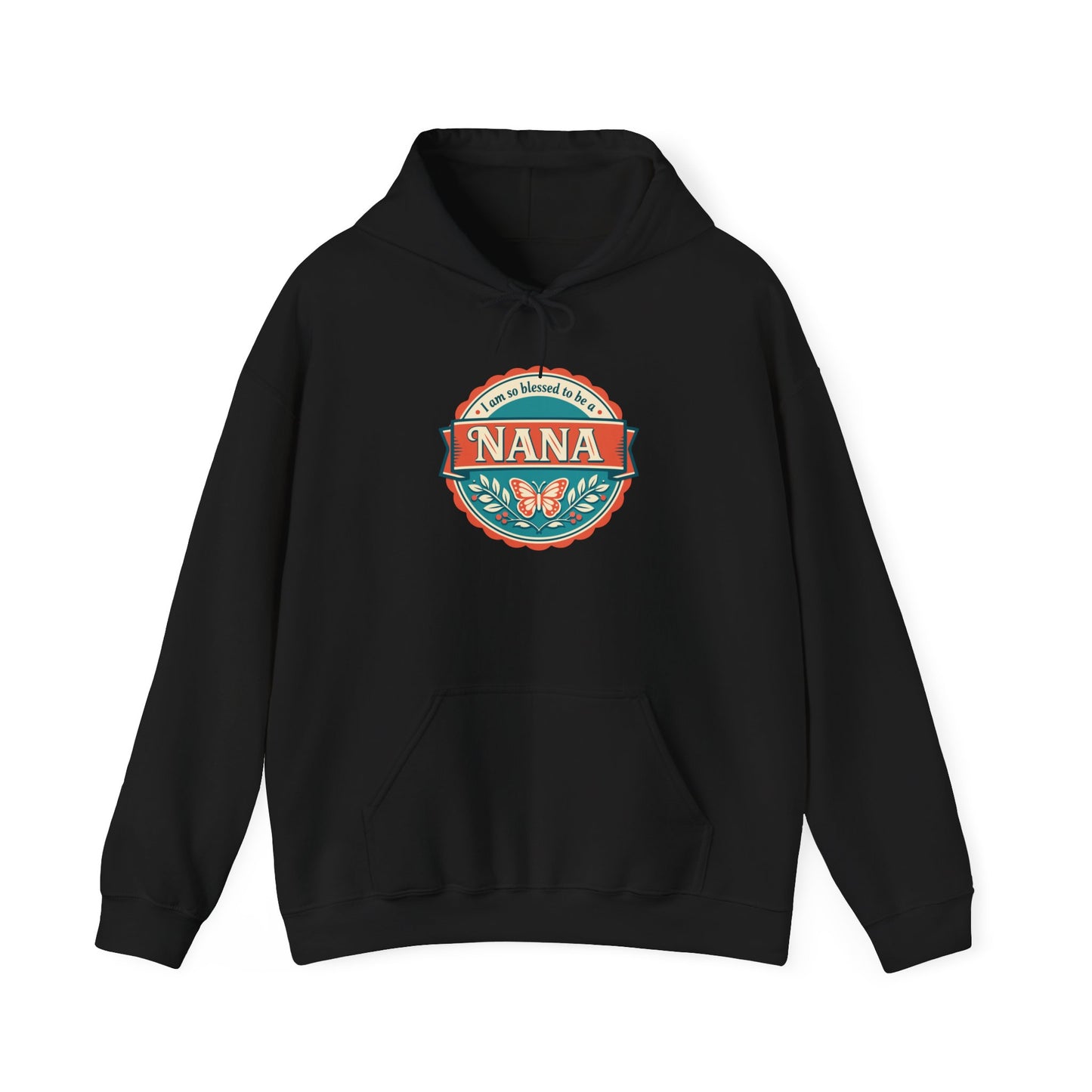 "I Am So Blessed to Be a Nana"  Hoodie