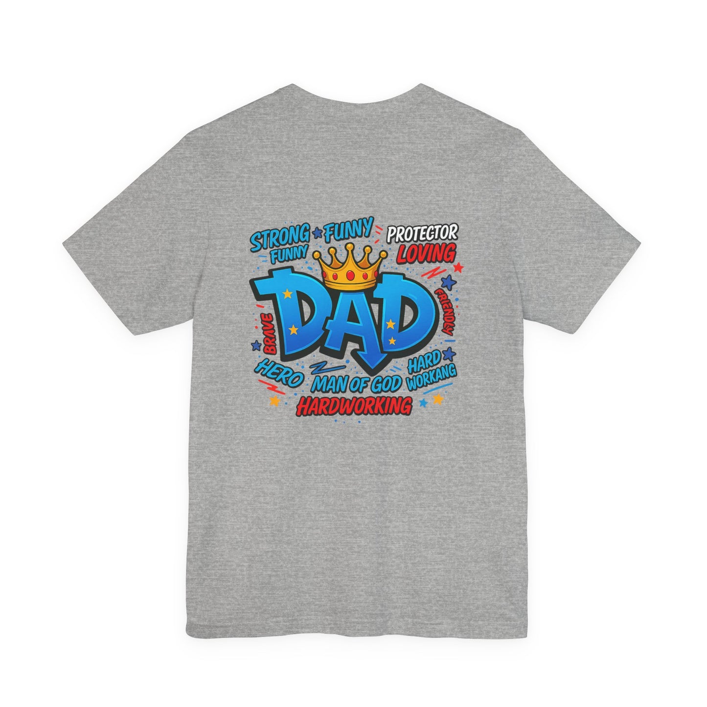 Dad Comic Crown T-Shirt — Strong Funny Protector Loving Father's Day Tee