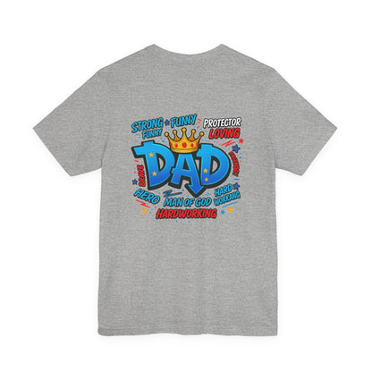 Dad Comic Crown T-Shirt — Strong Funny Protector Loving Father's Day Tee