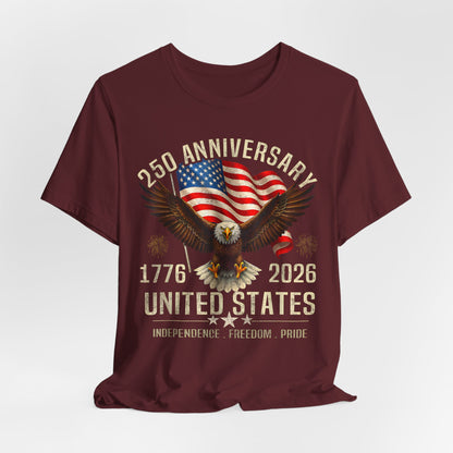 250th Anniversary United States Eagle T-Shirt – 1776–2026 Patriotic Tee