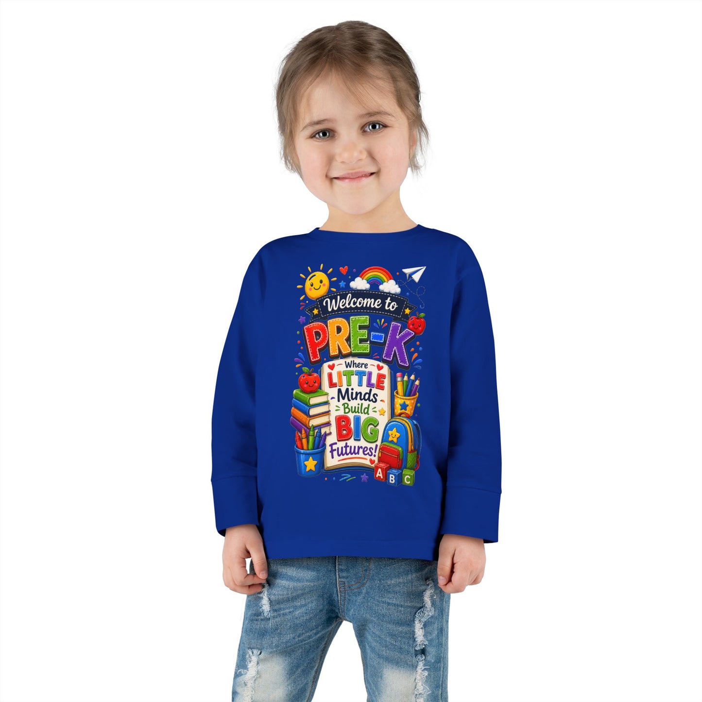 Pre-K Toddler Long Sleeve Tee – "Welcome to Pre-K Where Little Minds Build Big Futures"