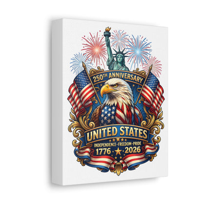 United States 250th Anniversary Stretched Canvas – 1776–2026 Eagle & Statue of Liberty Patriotic Wall Art