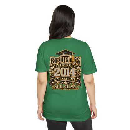 Class of 2014 Reunion T-Shirt — "12 Years Later Still Classy" Graduation Reunion Tee