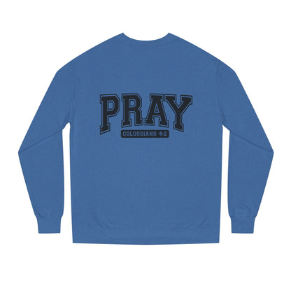 Pray Collegiate Sweatshirt — 'Colossians 4:2' Christian Crewneck