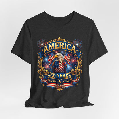 America 250th Anniversary T-Shirt — 1776–2026 Patriotic Eagle Tee