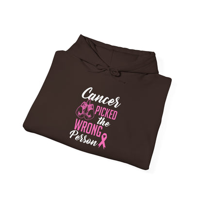 Cancer Picked the Wrong Person Hoodie