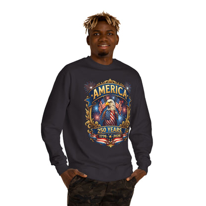 America 250 Years Crewneck Sweatshirt — 1776–2026 Patriotic Eagle Design