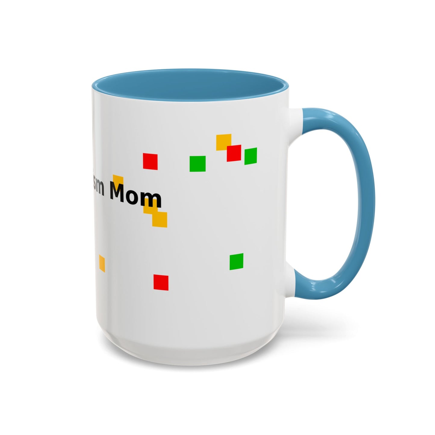Autism Proud Mom Accent Coffee Mug – 11/15oz Color Accent