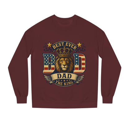 Best Ever Dad Crewneck Sweatshirt — "Dad The King" Lion Patriotic Fathers Day Gift
