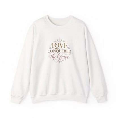 Love Conquered the Grave Crewneck Sweatshirt