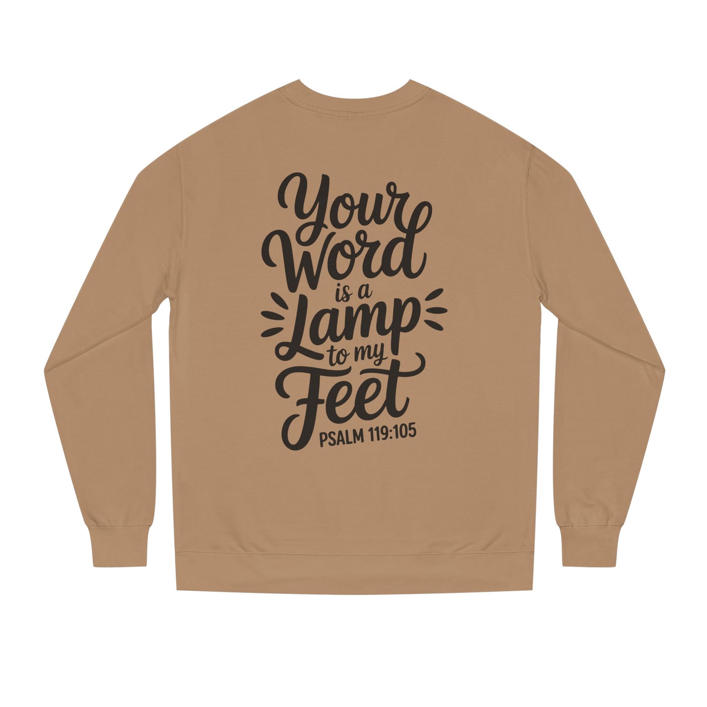 Psalm 119:105 "Your Word Is a Lamp to My Feet" Sweatshirt