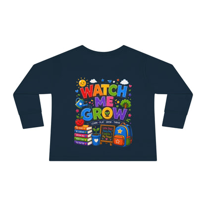 Watch Me Grow Toddler Long Sleeve Tee — Back to School Cute Growth Shirt
