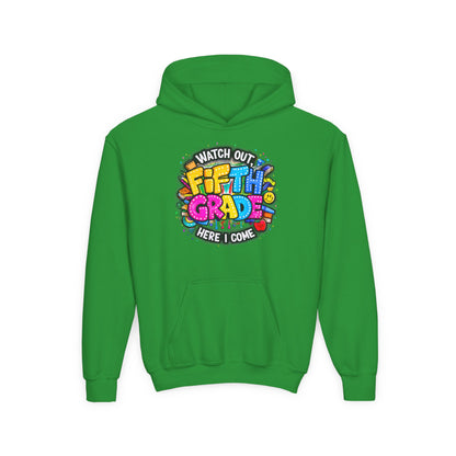 Fifth Grade Hoodie — "Watch Out! Fifth Grade Here I Come" Kids Back-to-School Sweatshirt