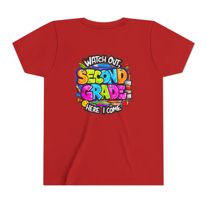 Second Grade Kids Tee - "Watch Out Second Grade Here I Come" Colorful Back-to-School Shirt
