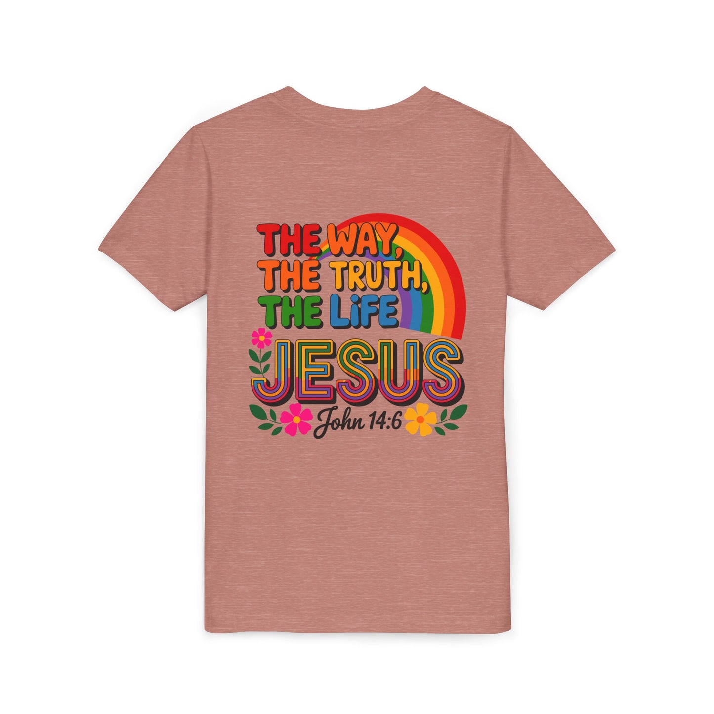 Youth Tee — "The Way, The Truth, The Life" Jesus John 14:6 Rainbow Christian Shirt