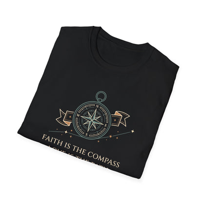 Faith is the Compass Love is the Path T-Shirt