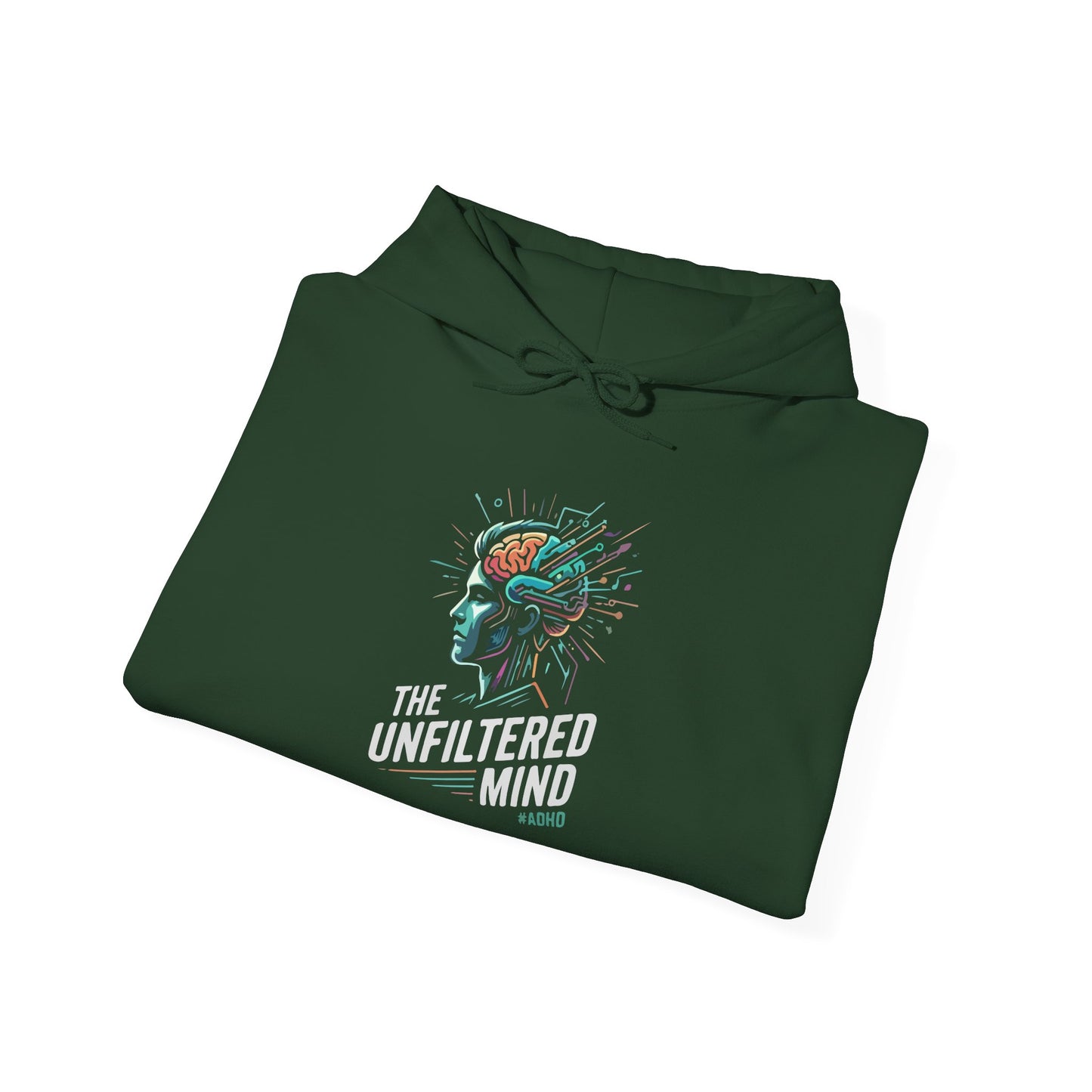 The Unfiltered Mind Hoodie