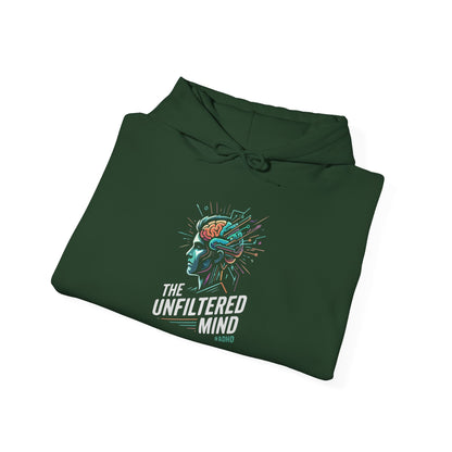 The Unfiltered Mind Hoodie