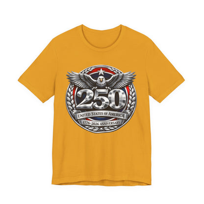 250th United States Anniversary T-Shirt — Patriotic Eagle 1776–2026 Commemorative Tee