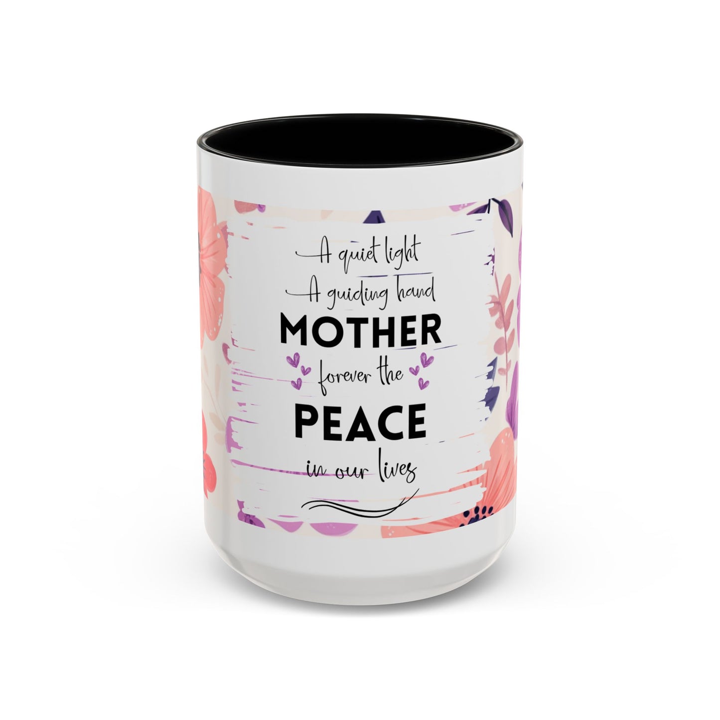 Mother Peace Floral Coffee Mug — "A quiet light, a guiding hand..." Memorial Tribute Mug