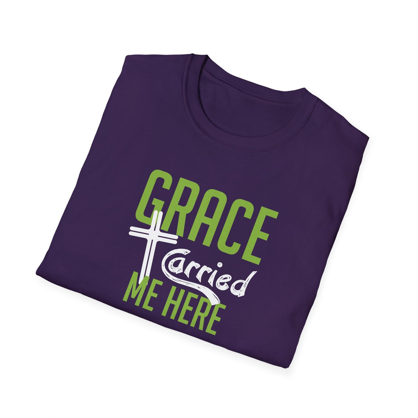 Grace Carried Me Here T-Shirt