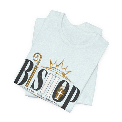 Bishop Graphic Tee — 'BISHOP' Crown & Crosier Church Leadership Shirt