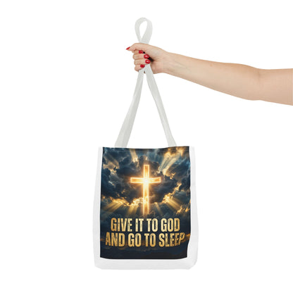 "Give It to God and Go to Sleep" Tote Bag