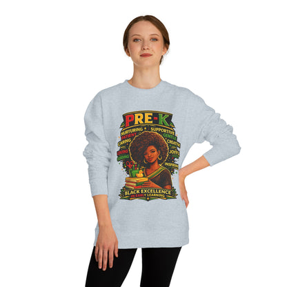 PRE-K Black Excellence Sweatshirt — Nurturing Early Learning Crewneck