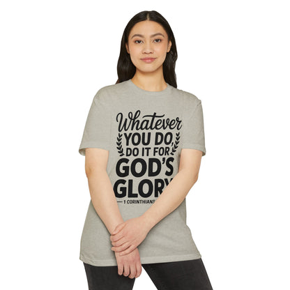 Christian T-Shirt — "Whatever You Do, Do It For God's Glory" (1 Corinthians 10:31)