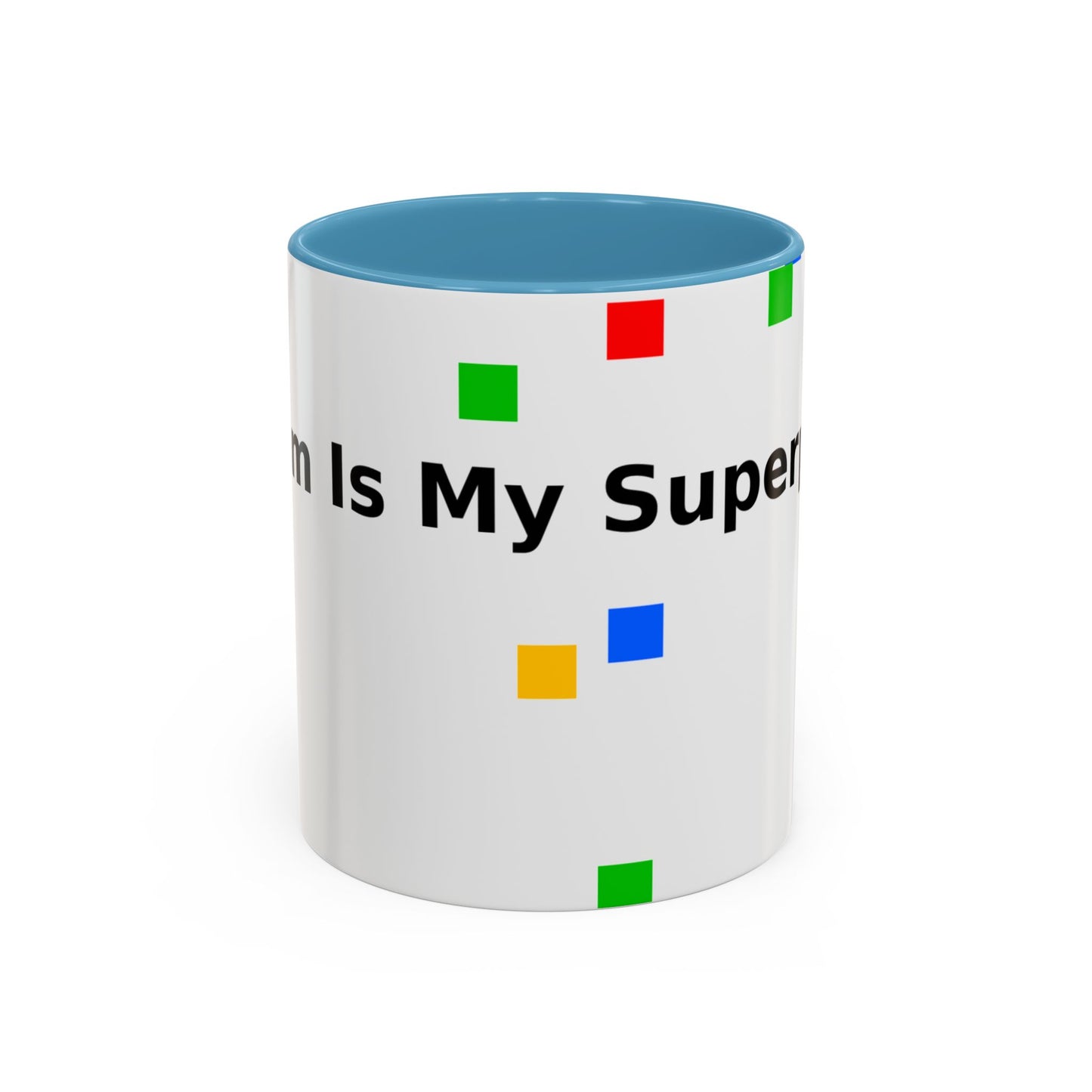 Coffee Mug — Teacher Is My Superpower Accent Ceramic Mug