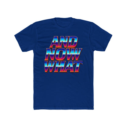 And Now What Tee — Retro Gradient Statement T-Shirt