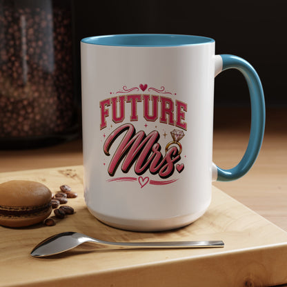 Future Mrs. Accent Coffee Mug — Bridal Bachelorette Gift (11/15oz)
