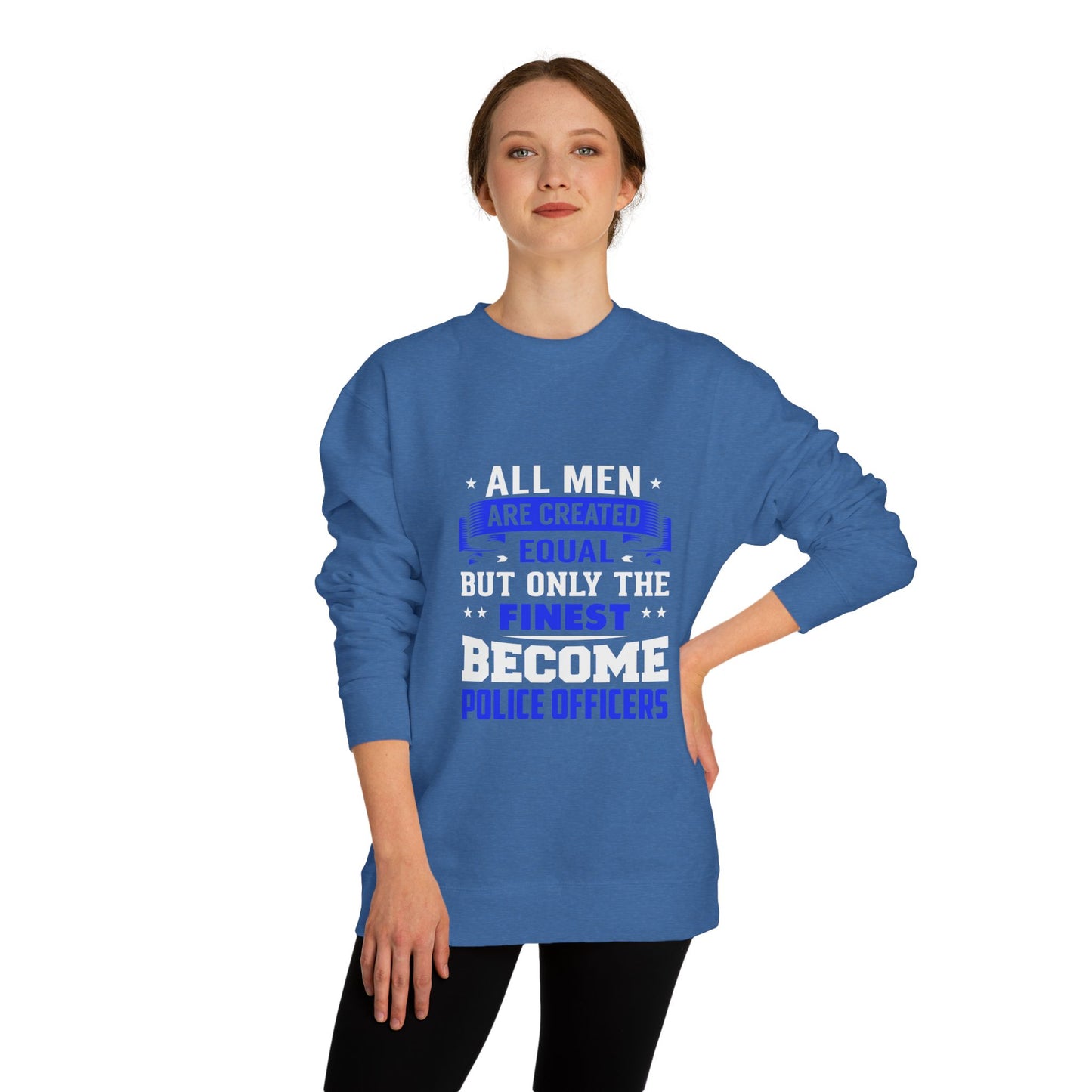 Finest Become Police Officers Sweatshirt
