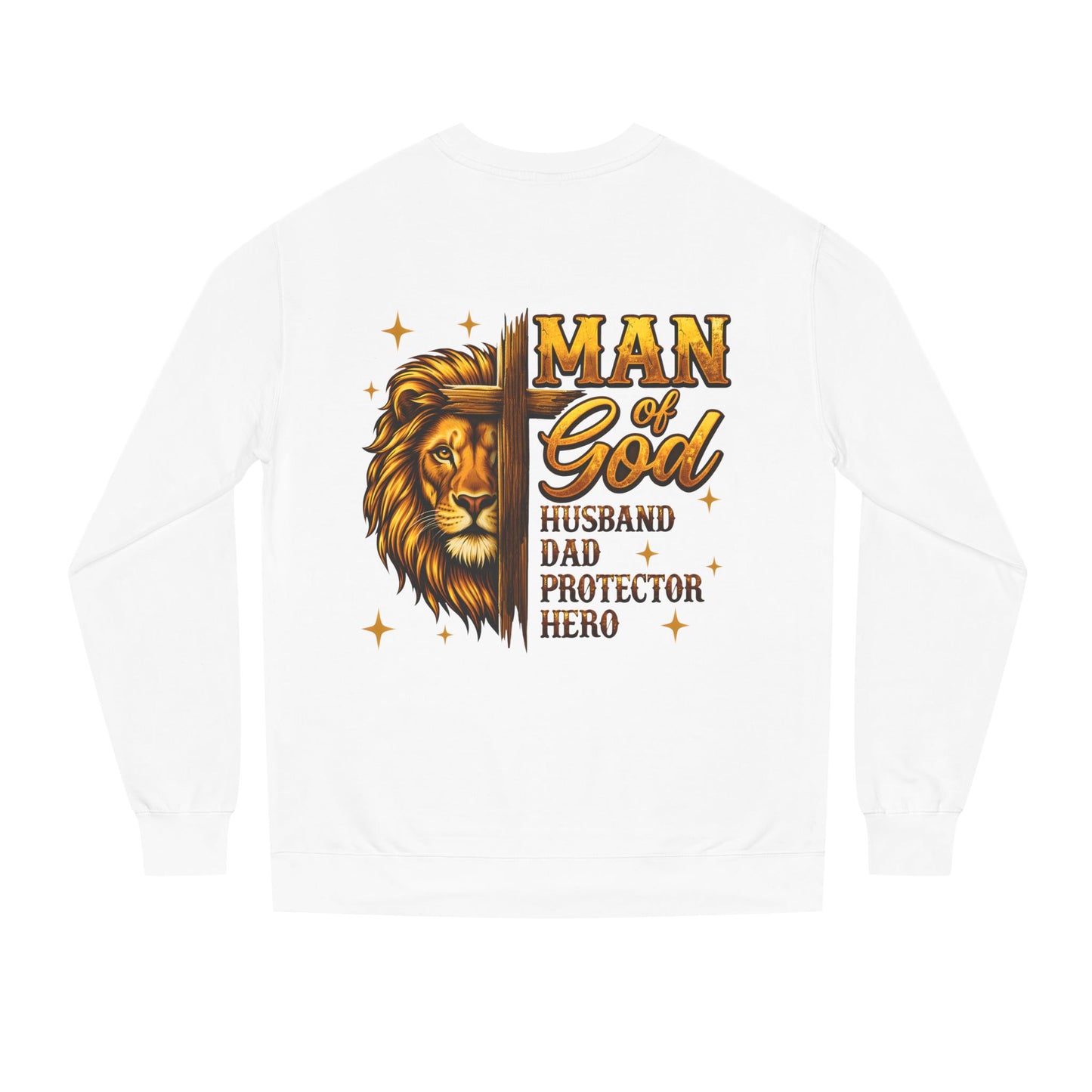 Man of God Sweatshirt — Lion Graphic, "Husband Dad Protector Hero" Faith Pullover
