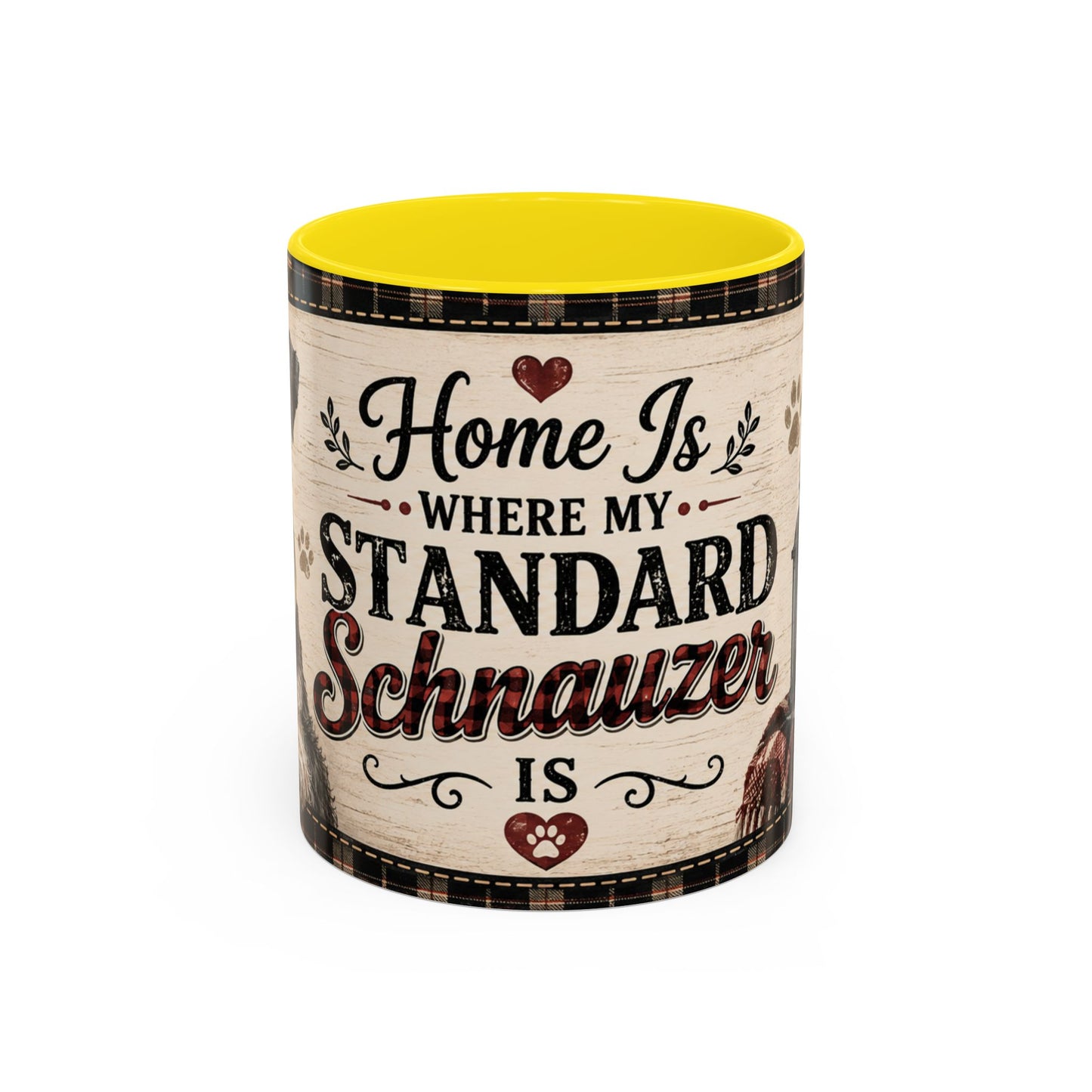 Standard Schnauzer Coffee Mug — "Home Is Where My Standard Schnauzer Is" Accent Mug