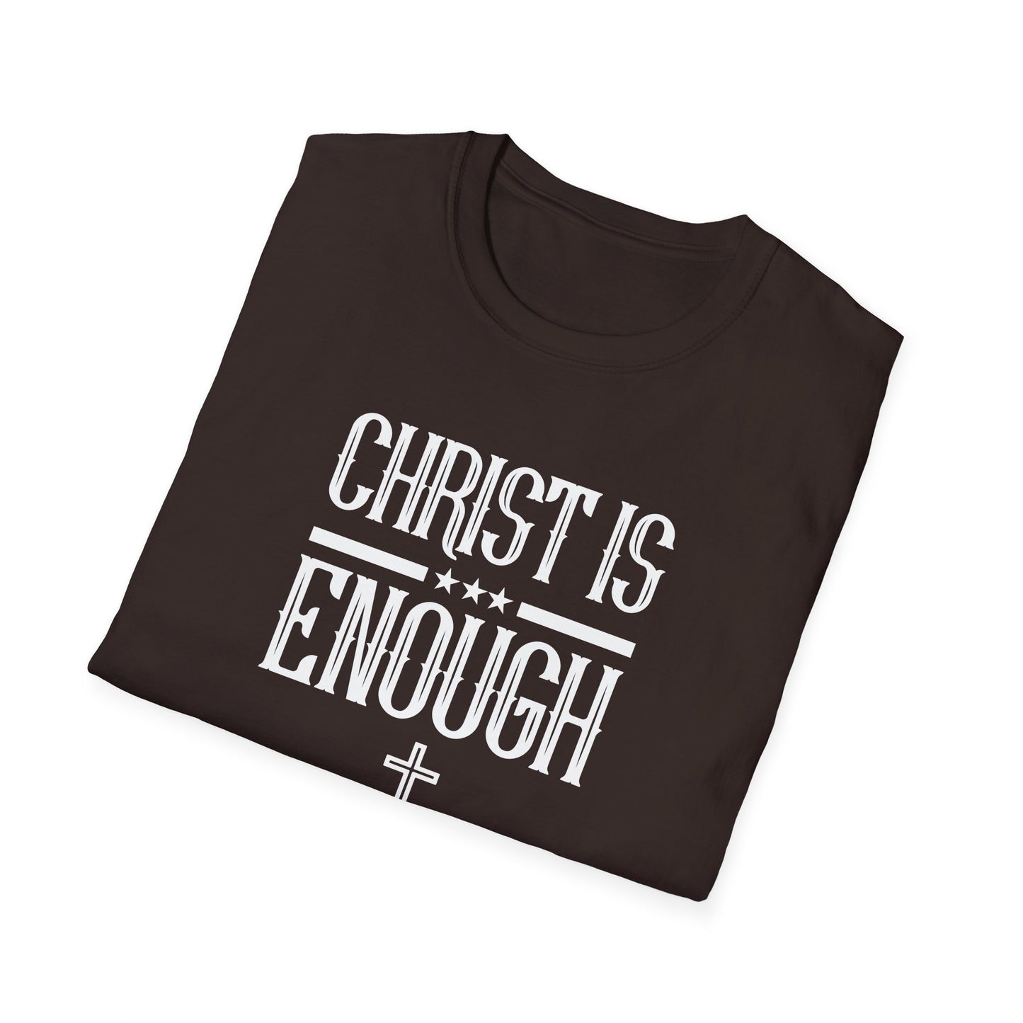 Christ Is Enough T-Shirt
