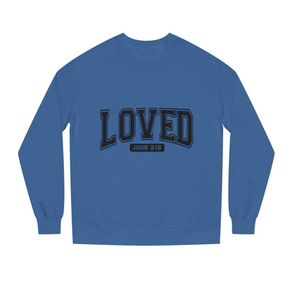 Loved John 3:16 Sweatshirt — Christian Faith Crewneck