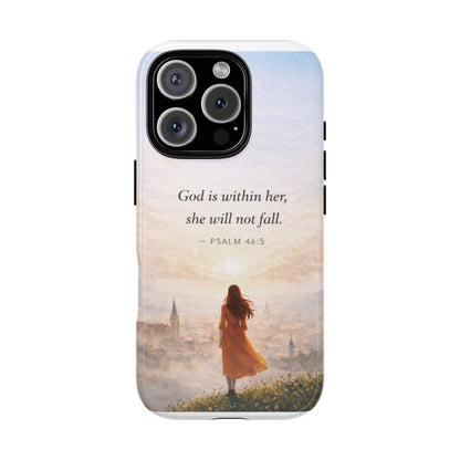 Inspirational Psalm 46:5 Phone Case — 'God is within her, she will not fall' Christian Phone Cover