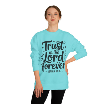 Trust in the Lord Forever Sweatshirt — Isaiah 26:4 Inspirational Crewneck