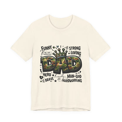 Dad Camo Crown T‑Shirt — 'DAD' Military Camo Design with Loving Words (Father's Day Gift)