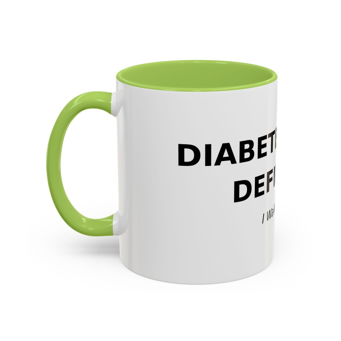 Accent Coffee Mug - "Diabetes Won't Define Me" Inspirational Faith Coffee Mug (11/15oz)