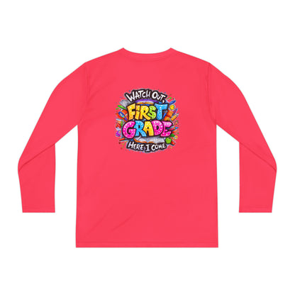 First Grade Kids Long Sleeve Tee — "Watch Out! First Grade Here I Come" Back-to-School Shirt
