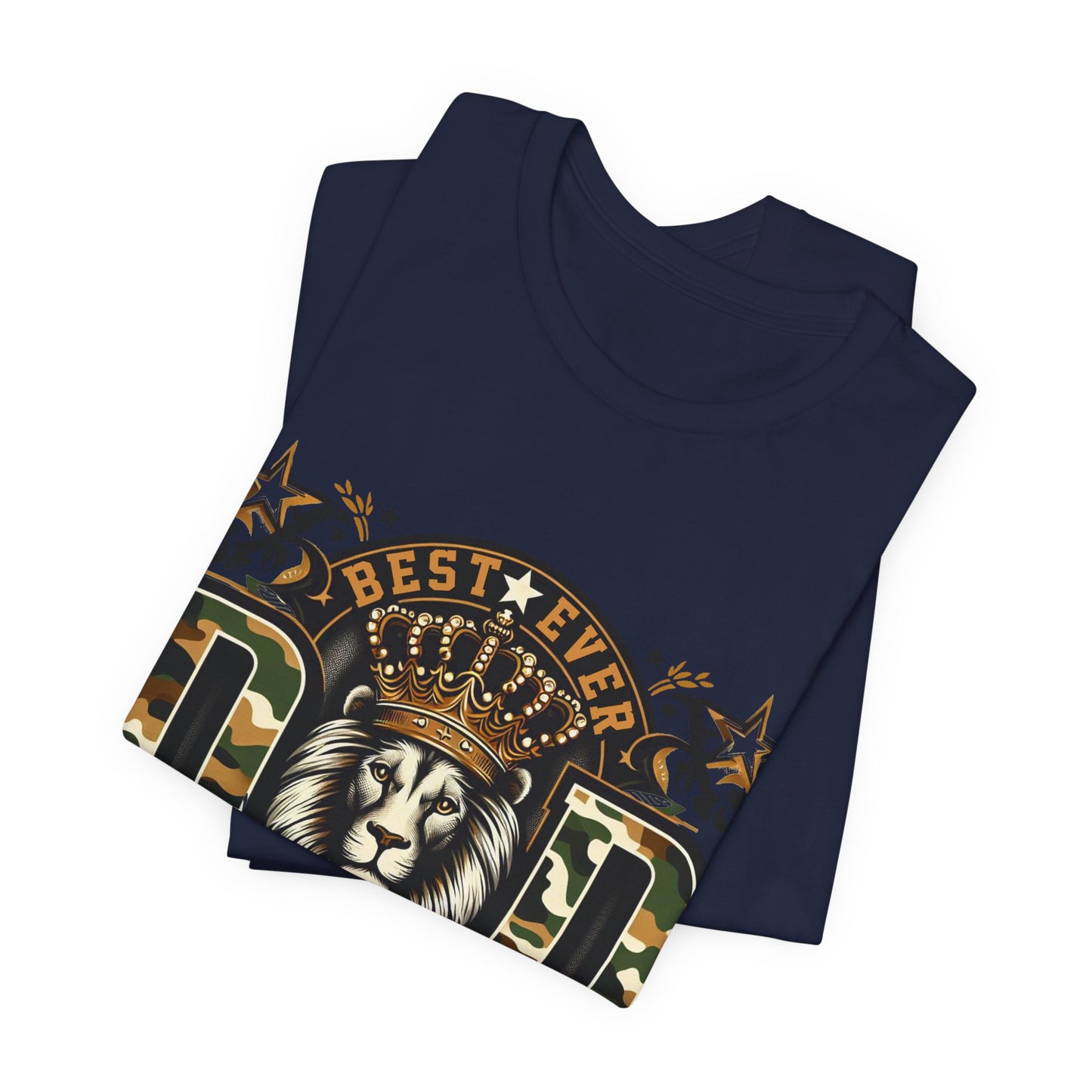 Dad The King Lion Crown T-Shirt — Best Ever Dad Camo Design