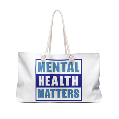 Mental Health Matters Weekender Bag
