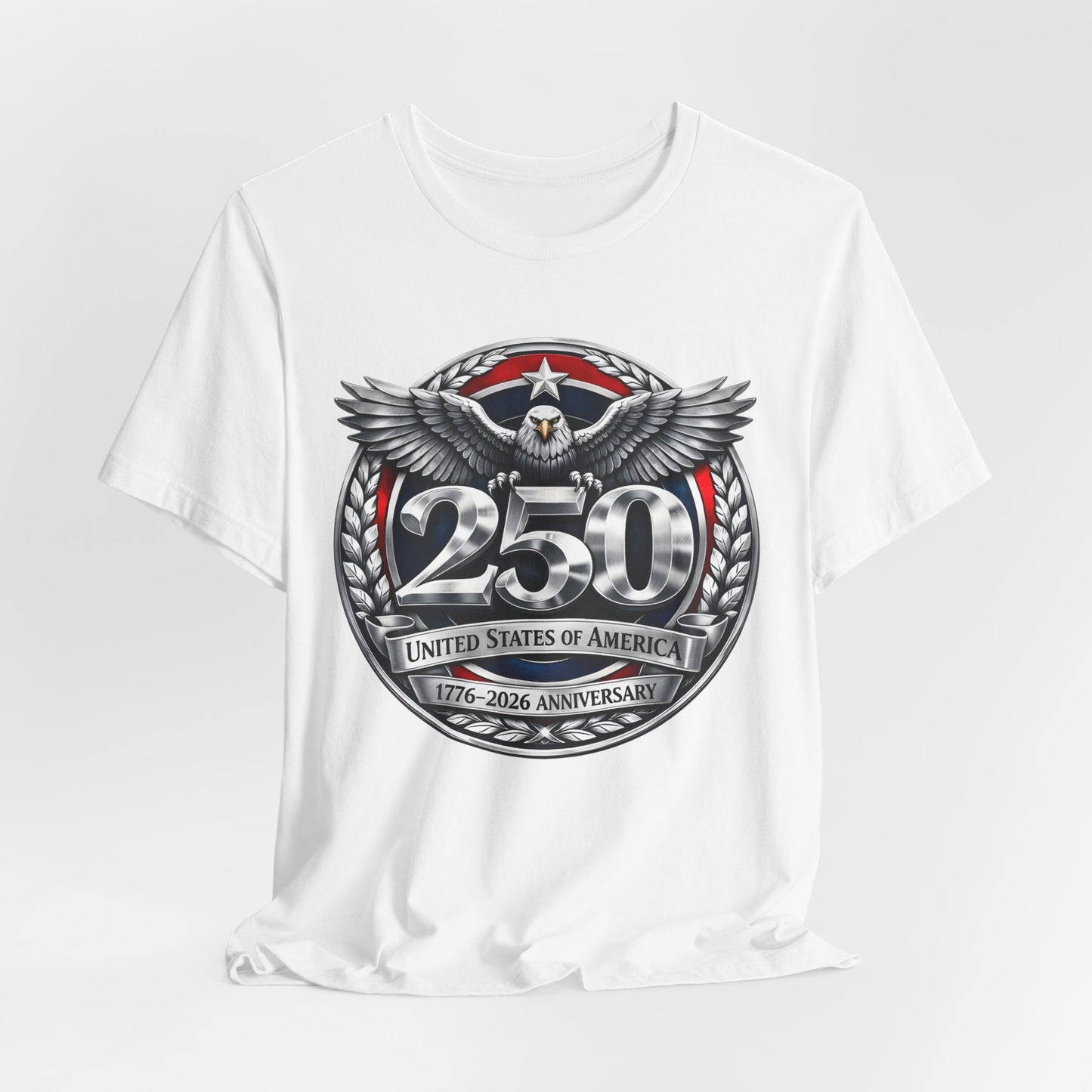 250th United States Anniversary T-Shirt — Patriotic Eagle 1776–2026 Commemorative Tee