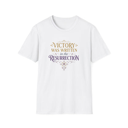 "Victory Was Written in the Resurrection" T-shirt