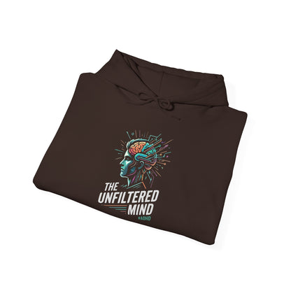 The Unfiltered Mind Hoodie
