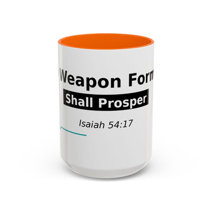 Accent Coffee Mug — "No Weapon Formed Shall Prosper" Isaiah 54:17 Inspirational Christian Mug