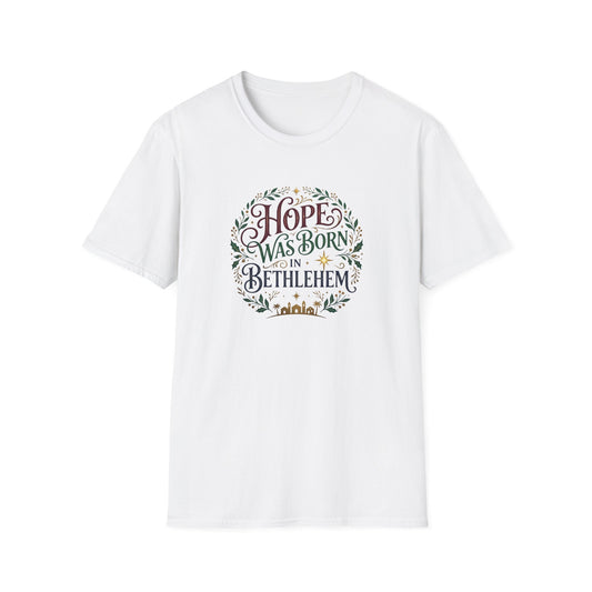 "Hope Was Born in Bethlehem" T-Shirt